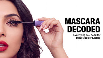 Mascara Decoded: Everything You Need for Bigger, Bolder Lashes
